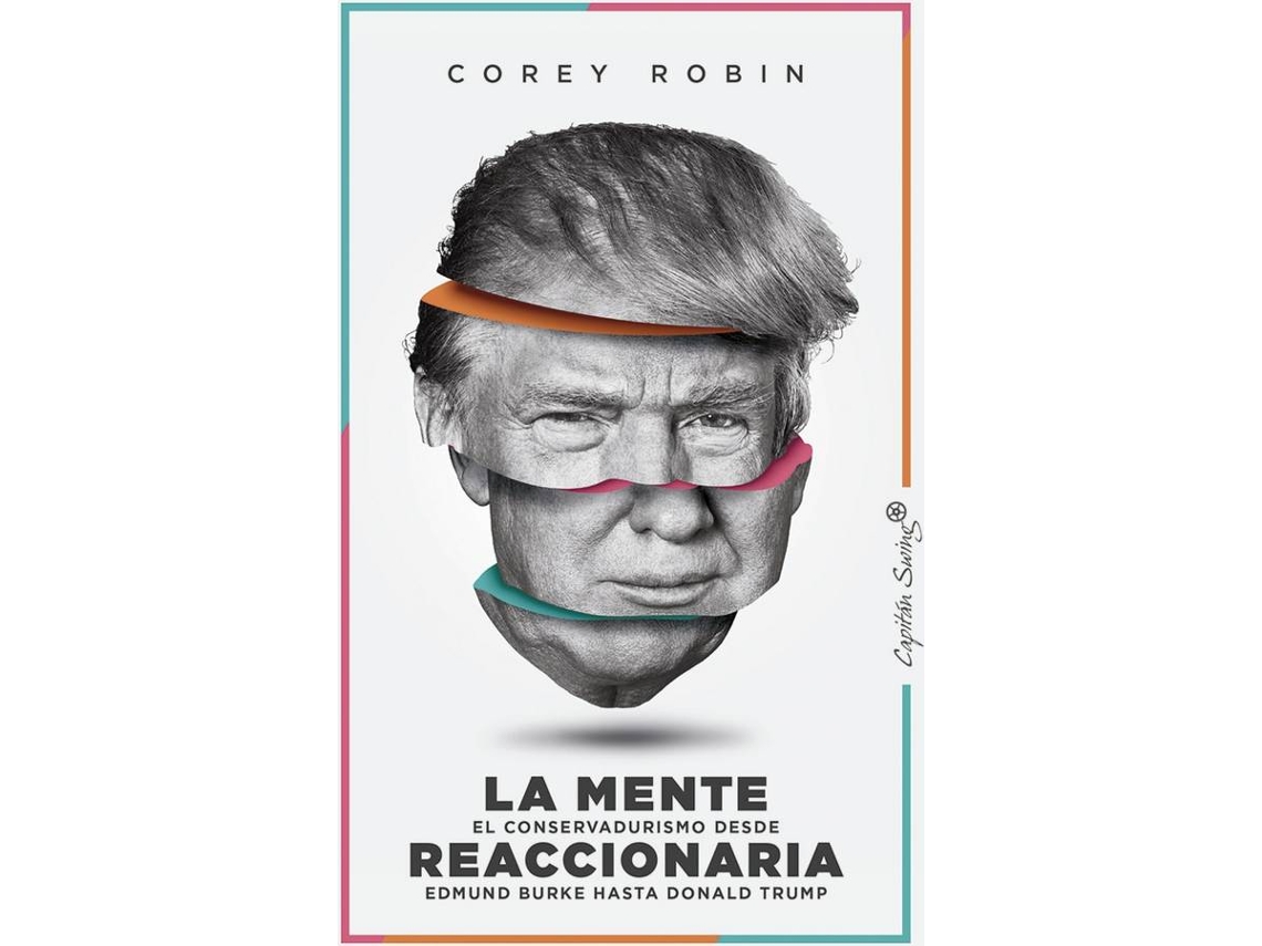 Libro La Mente Reaccionaria de Corey Robin (Español)