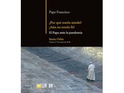 Libro Por Que Teneis Miedo ¿Aun No Teneis Fe de Papa Francisco (Español)
