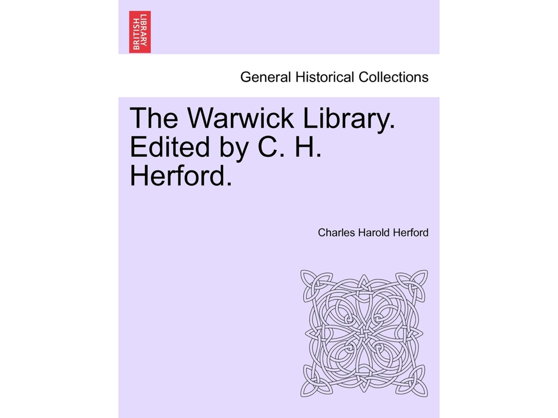 Libro The Warwick Library. Edited By C. H. Herford.vol.i De Charles Harold Herford (inglés)