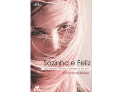 Libro Sozinha e Feliz - Como Enfrentar o Divórcio, a Separação e a Vida a Sós de Chantal St Hilaire