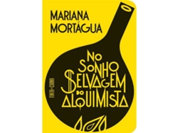 Libro No Sonho Selvagem do Alquimista de Mariana Mortágua (Portugués do Brasil)