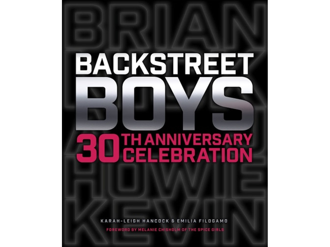 Libro Backstreet Boys 30th Anniversary Celebration de Karah-Leigh Hancock e Emilia Filogamo (Inglés - Tapa Dura)