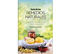 Libro Guía de los remedios naturales Y de los suplementos dietéticos de Alfredo Ara Roldán (Español)