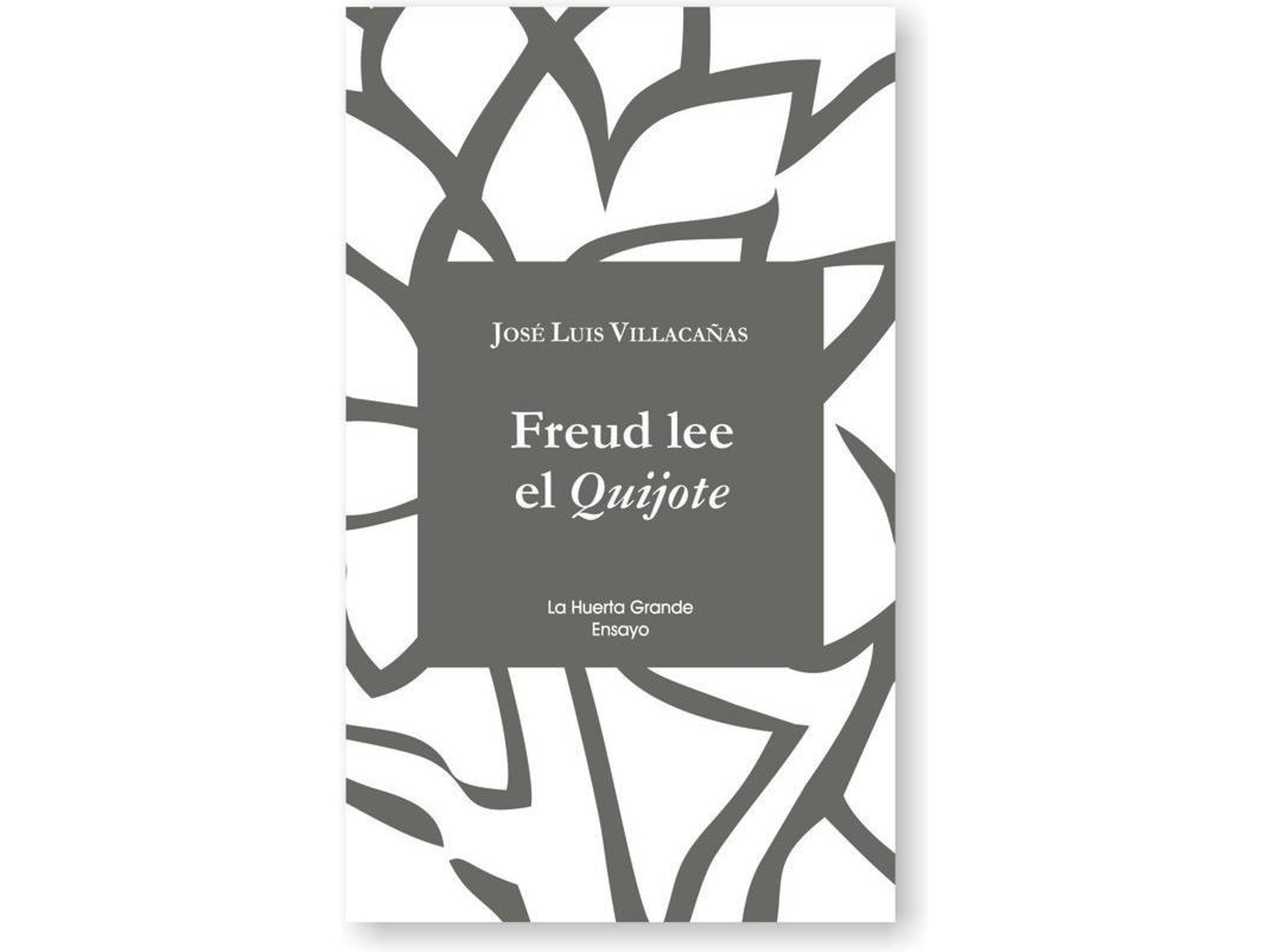 Libro Freud Lee El Quijote de Jose Luis Villacañas (Español)