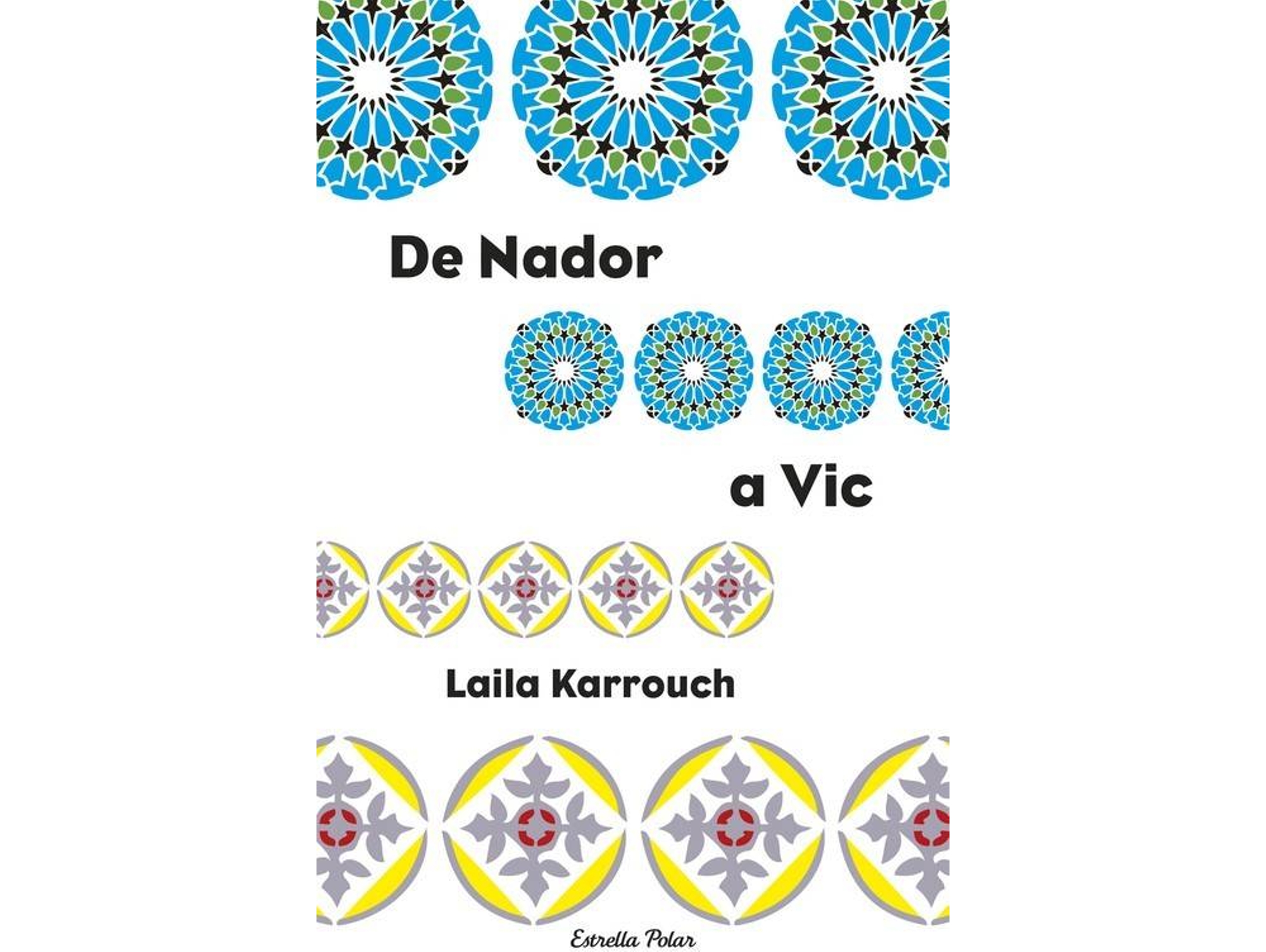 Libro De Nador A Vic de Layla Karrouch (Catalán)