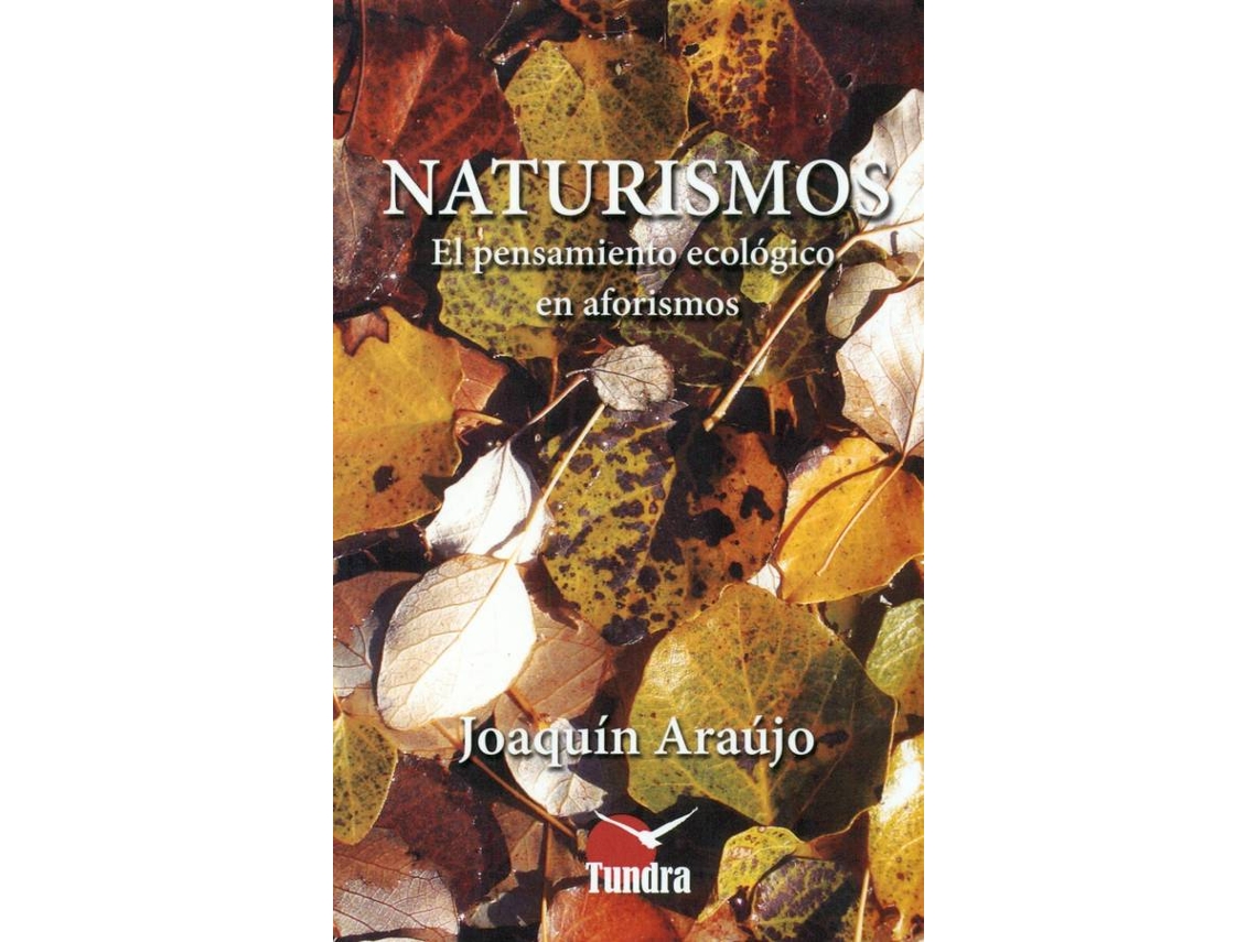 Libro Naturismos de Joaquín Araujo (Español)