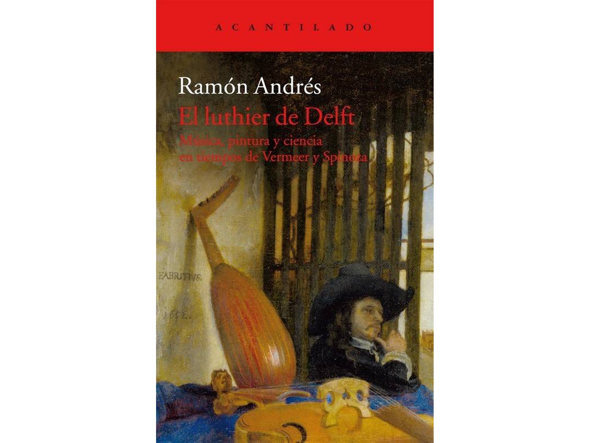 Libro El Luthier De Delft de Ramón Andrés (Español)