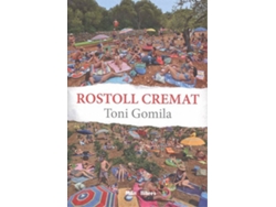 Libro Rostoll Cremat de Toni Gomila (Catalán)
