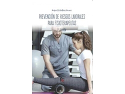 Libro Prevención de riesgos laborales para fisioterapeutas de Rafael Ceballos Atienza (Español)