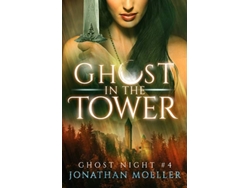Libro Ghost in the Tower de Jonathan Moeller (Inglés)