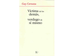 Libro Víctima De Los Demás, Verdugo De Sí Mismo de Guy Corneau (Español)