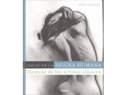 Libro Dibujo De La Figura Humana de Steve Huston (Español)