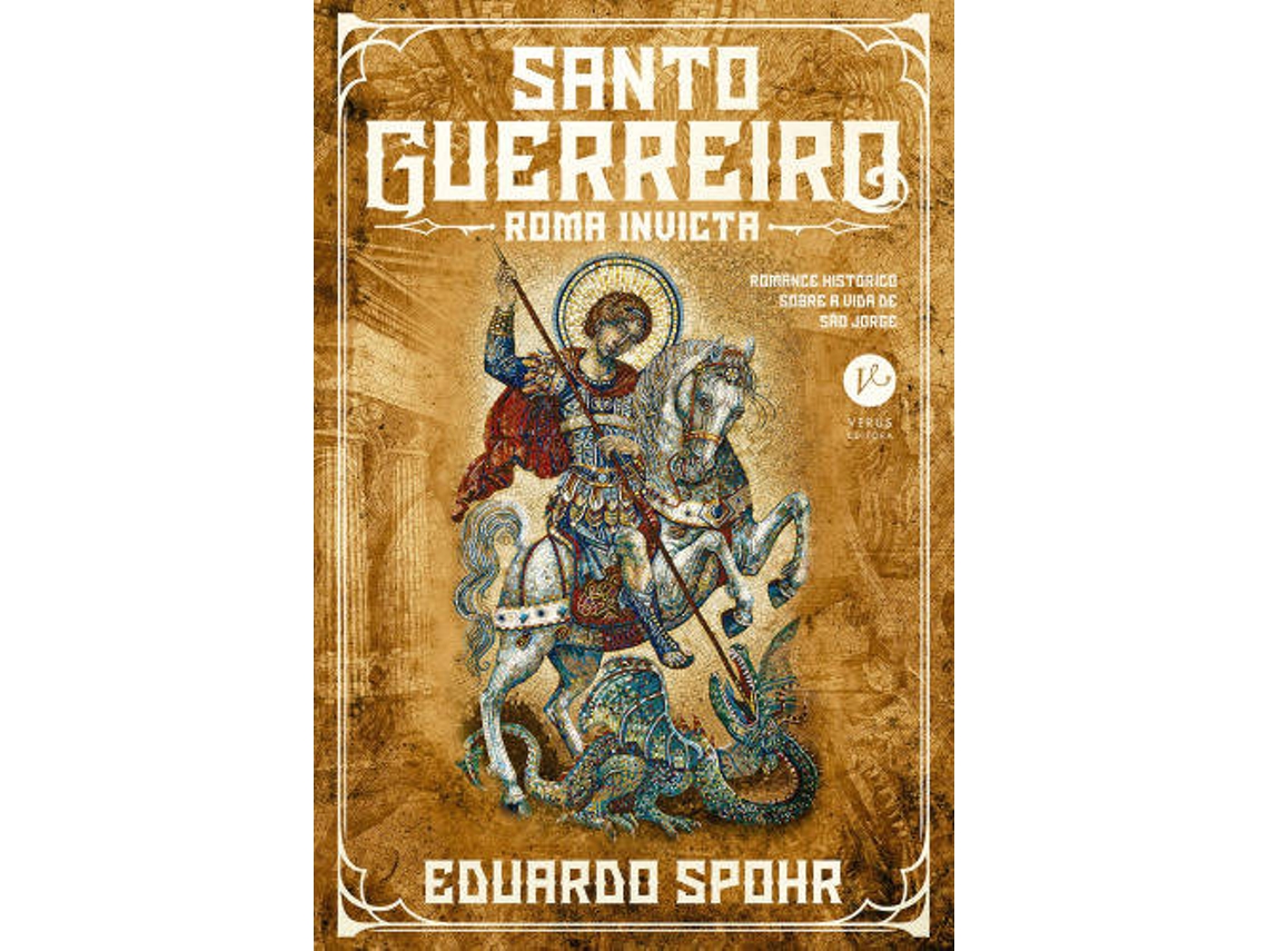 Libro Santo Guerreiro - Roma Invicta de Eduardo Spohr (Portugués do Brasil)