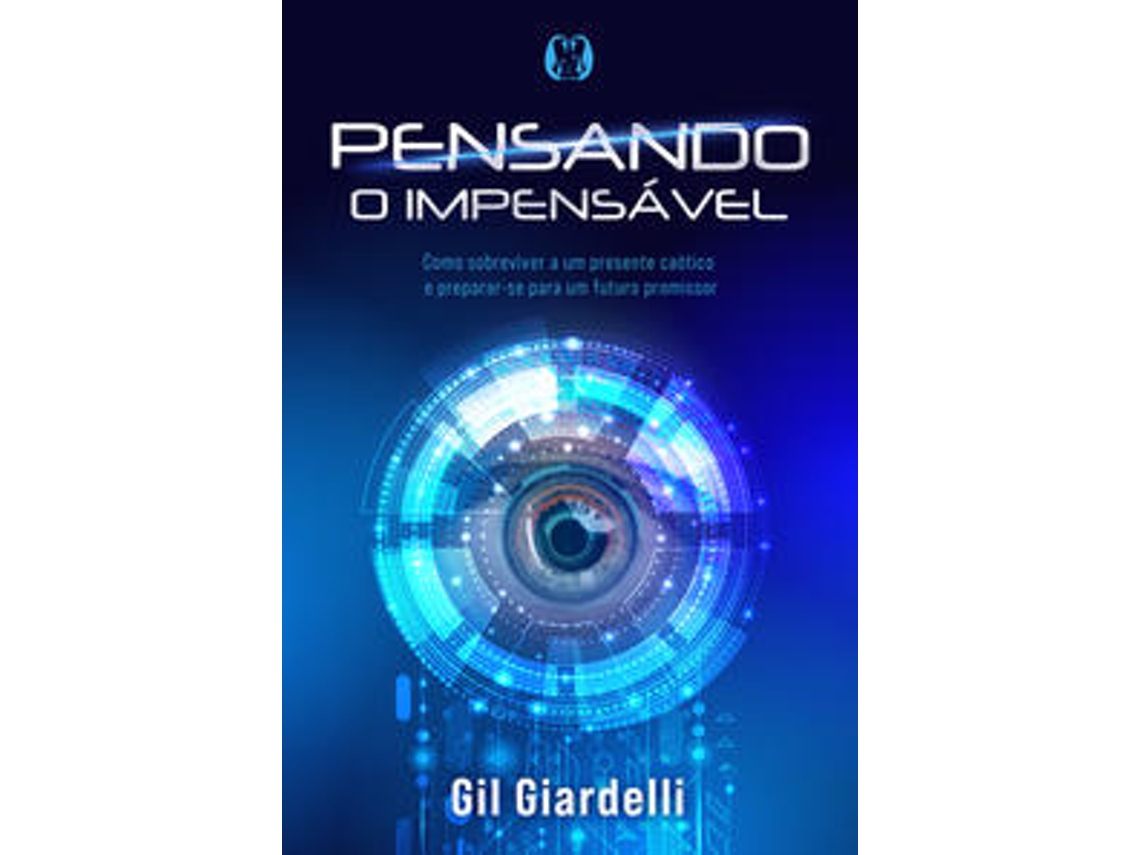 Libro Pensando o impensável de Gil Giardelli  (Portugués (Brasil)