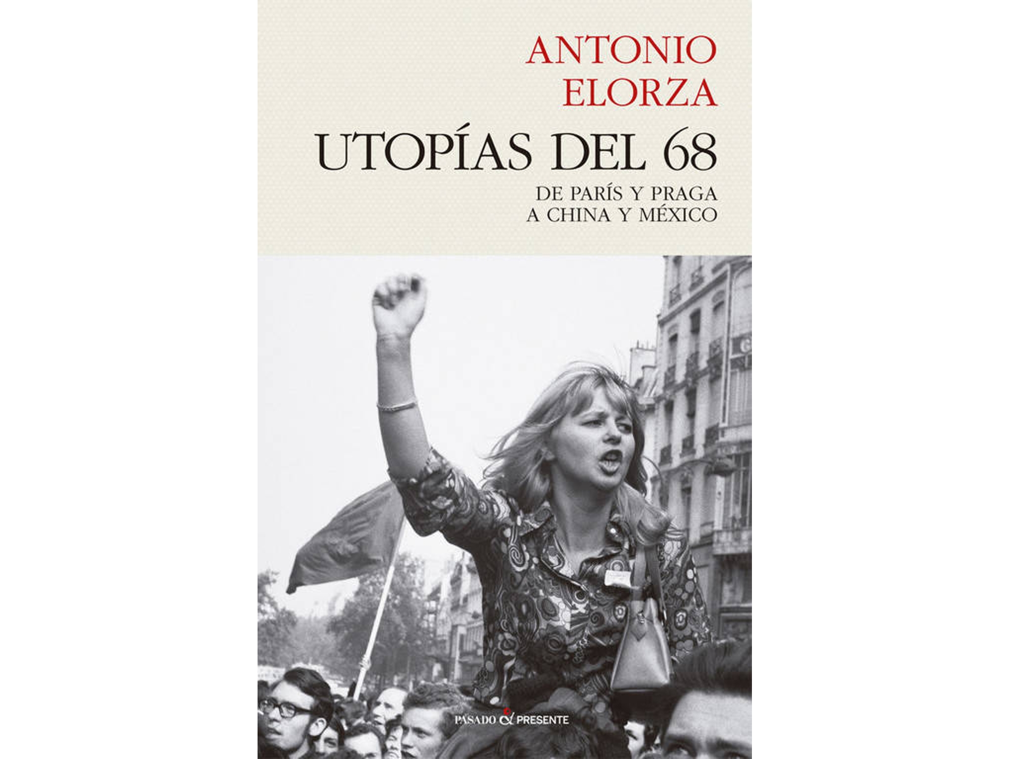 Libro Utopías Del 68 de Antonio Elorza (Español)