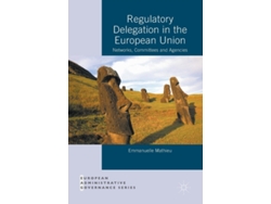 Regulatory Delegation in the European Union