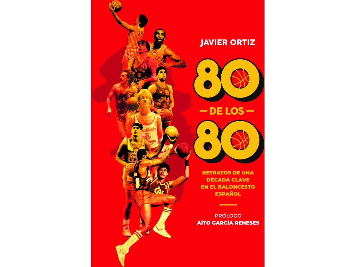 Libro 80 De Los 80 de Javier Ortiz Pérez (Español)