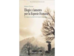 Libro Elogio Y Lamento De La Especie Humana de Mauro Torres Rengifo (Español)