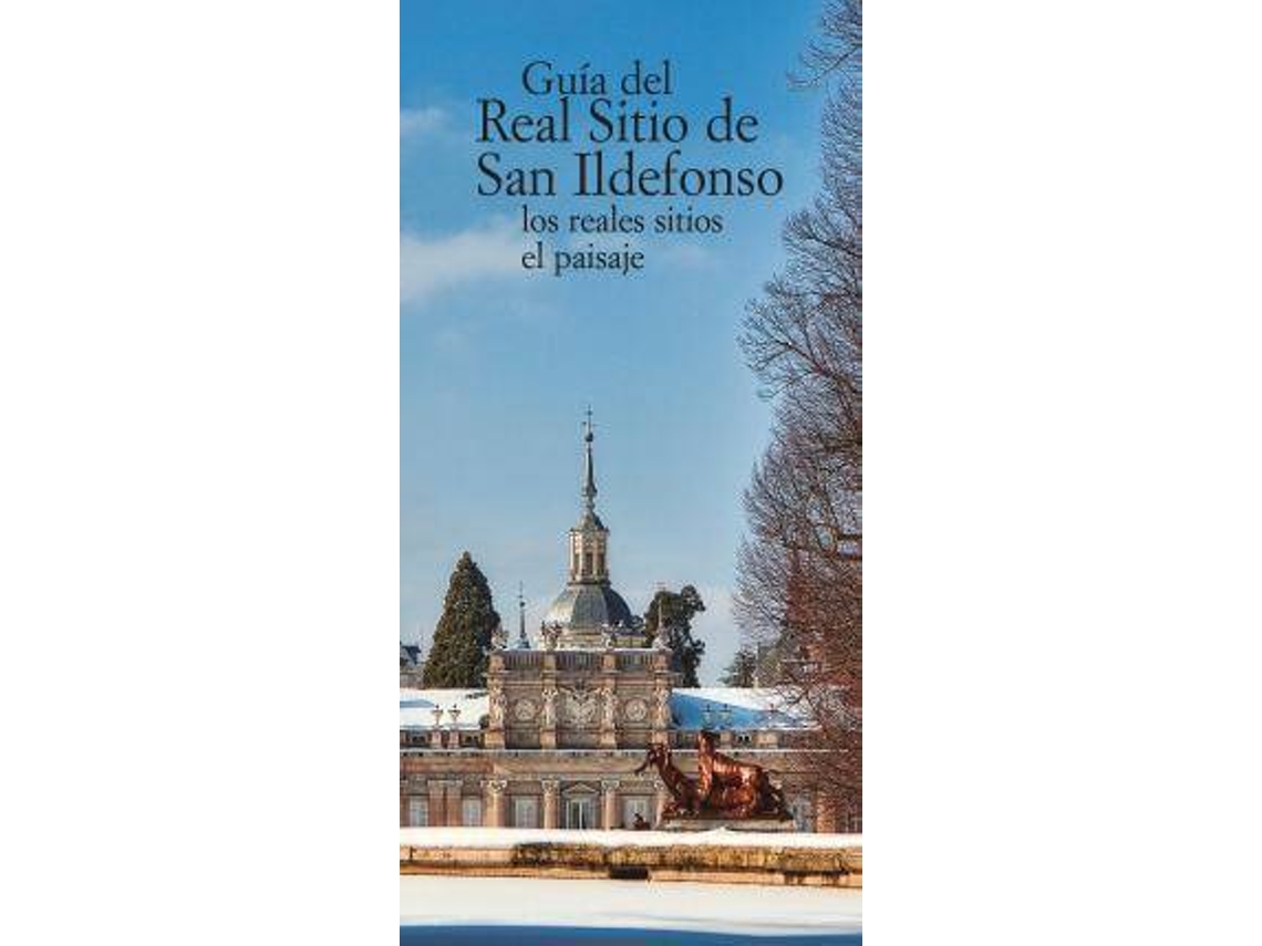 Libro Guía Del Real Sitio De San Ildefonso de Eduardo Valero (Español)