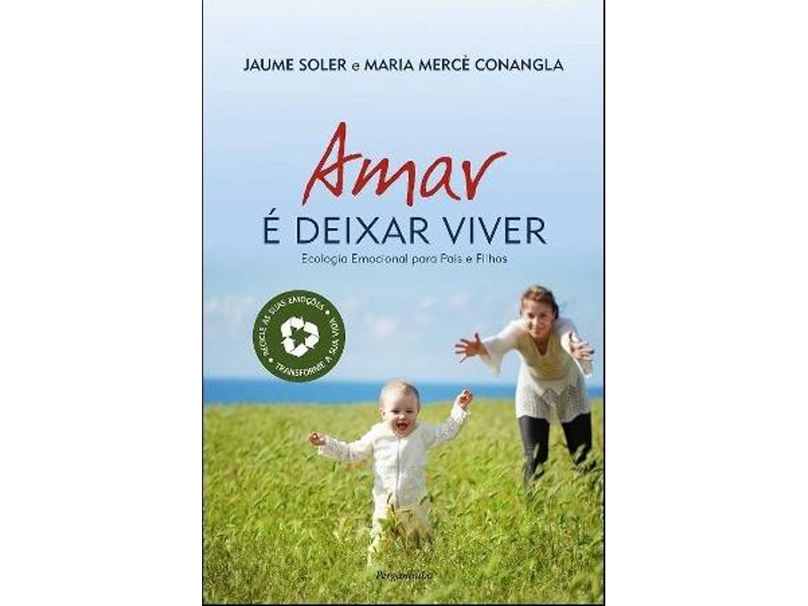 Libro Amar É Deixar Viver de Jaume Soler e Maria Mercè Conangla (Portugués)