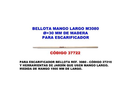 Bellota mango madera largo m3080 1500mmx ø 30 herramienta jardin