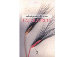 Libro La Lliça Bruta de Antoni Pladevall (Catalán)