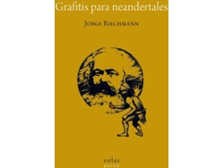 Libro Grafitis Para Neandertales de Jorge Riechmann (Español)