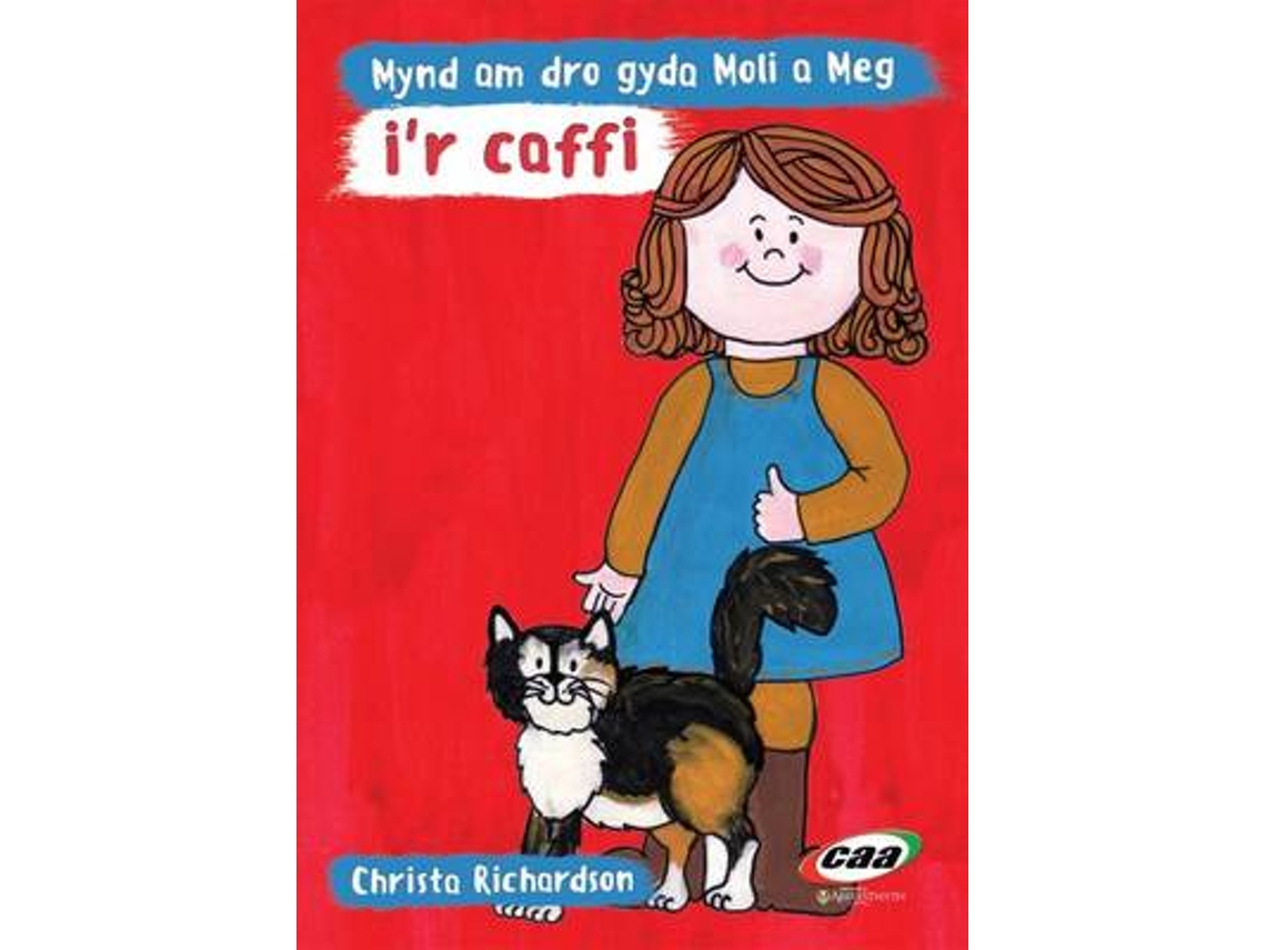 Livro cyfres moli a meg: mynd am dro gyda moli a meg i'r caffi de christa richardson (galês)