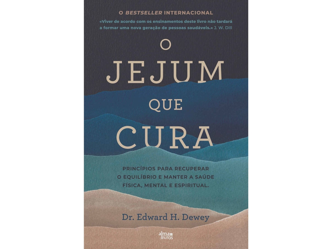 Libro O Jejum que Cura de Edward Hooker Dewey (Portugués)