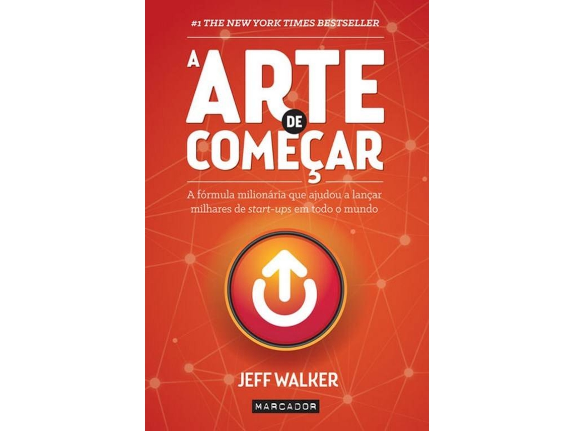 Libro A Arte De Começar de Jeff Walker
