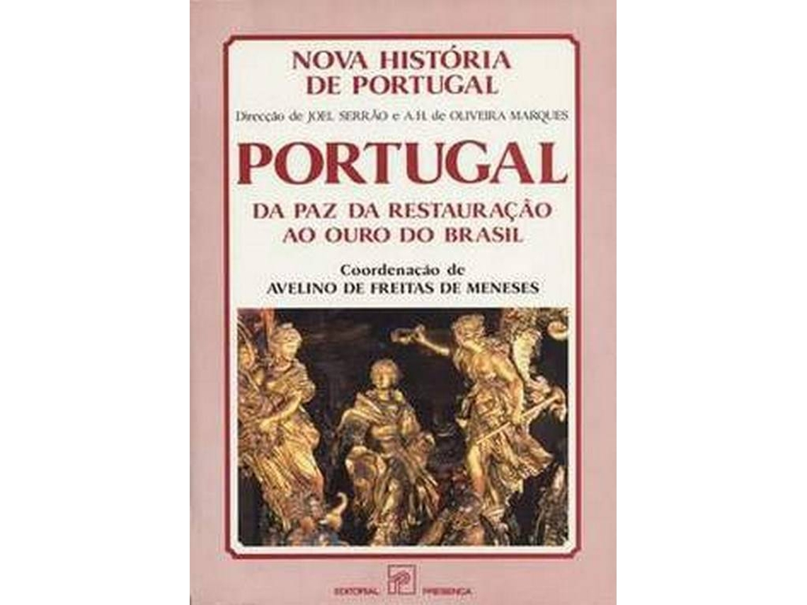 Libro Portugal Da Paz Da Restauração Ao Ouro Do Brasil (Portugués)