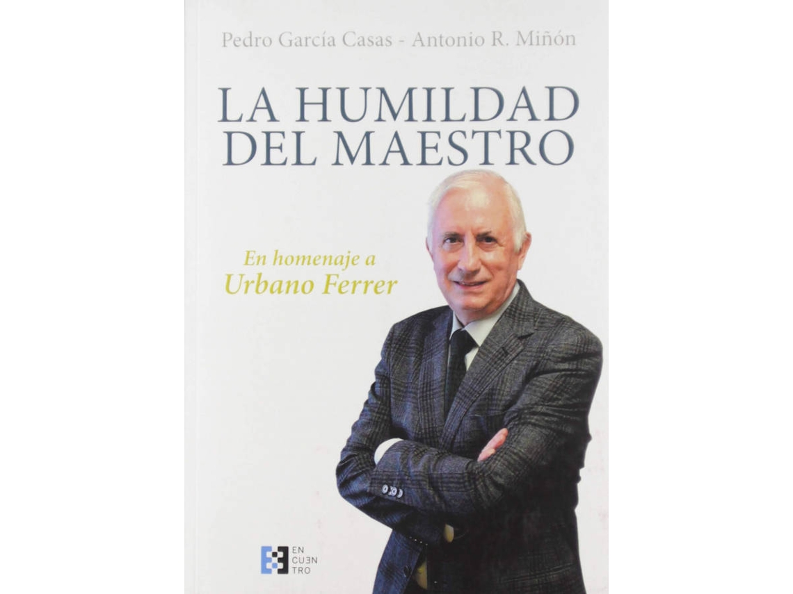 Libro La Humildad Del Maestro : Homenaje A Urbano Ferrer de Pedro García Casas (Español)