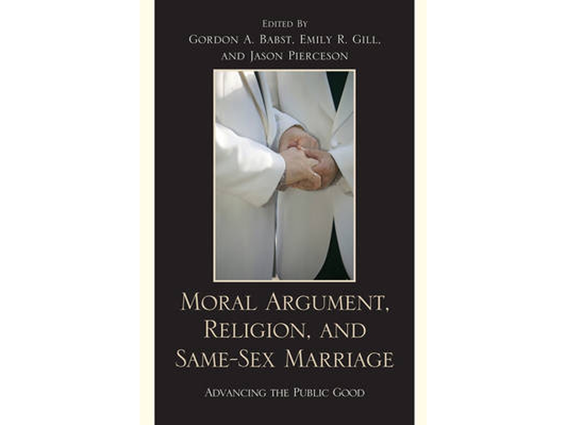 Libro Moral Argument, Religion, and Same-Sex Marriage (Inglés)