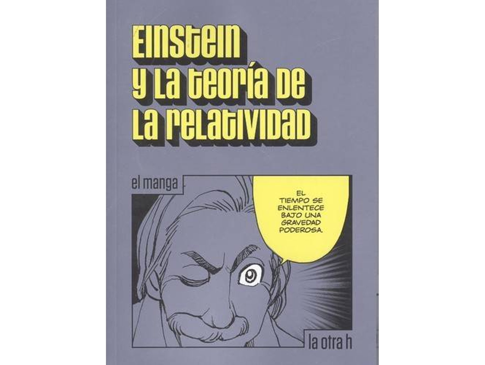 Libro Einstein Y La Teoría De La Relatividad de Albert Einstein (Español)