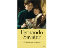 Libro El Valor De Educar de Fernando Savater (Español)