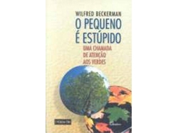 Libro .Pequeno E Estupido de Wilfred Beckerman (Portugués)