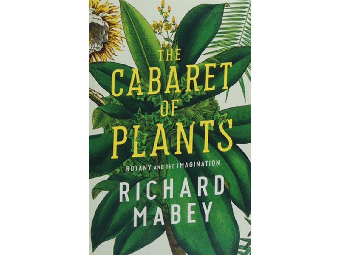 Libro The Cabaret Of Pants: Botany And The Imagination de Richard Mabey  (Inglés)