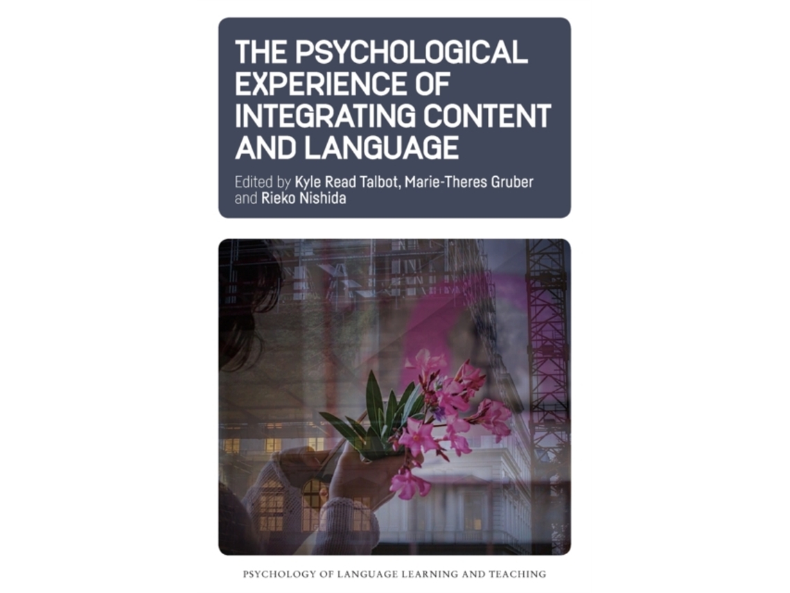 Libro The Psychological Experience of Integrating Content and Language (Inglés)