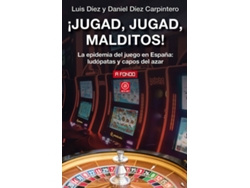 Libro ¡Jugad, Jugad, Malditos! de Luis Díez (Español)