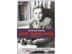 Libro Adiós, Prados Felices Memorias 1973 de Kathleen Raine (Español)