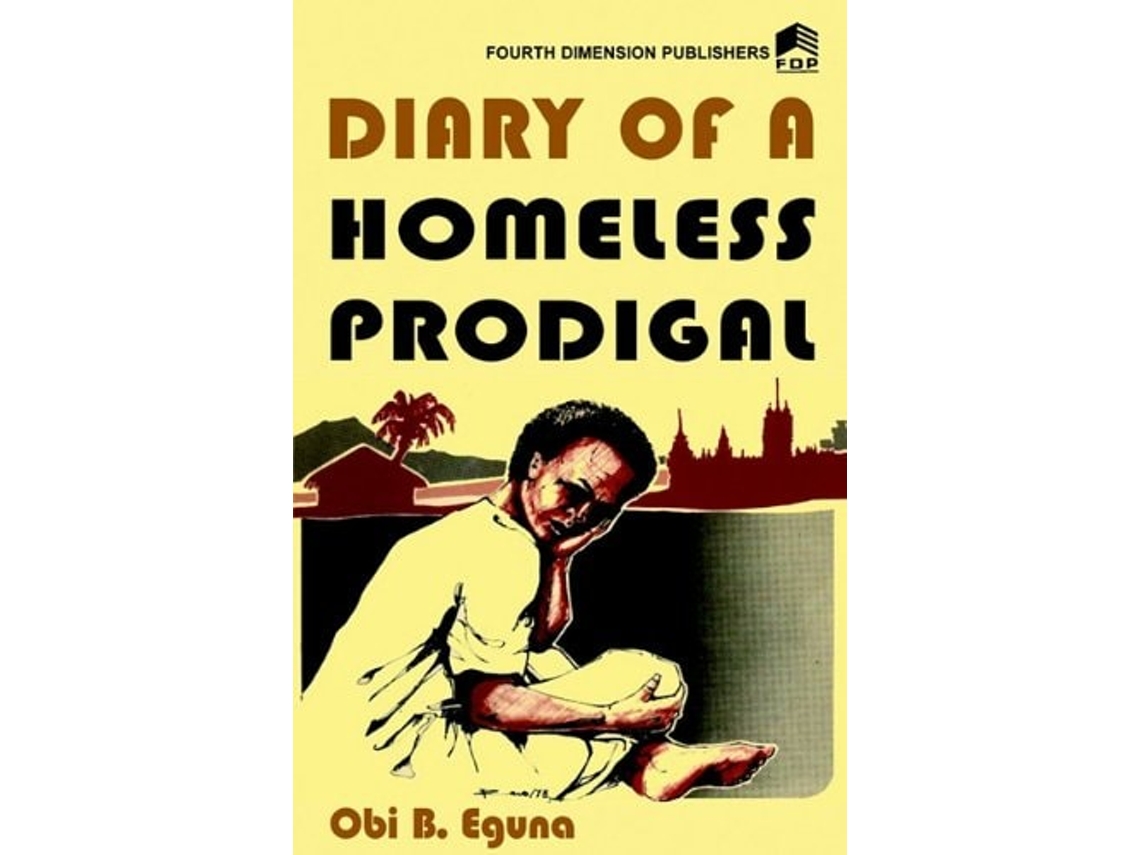 Libro Diary Of A Homeless Prodigal De Obi B Egbuna (inglés)