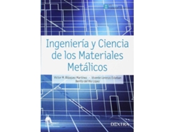 Libro Ingeniería Y Ciencias De Los Materiales Metálicos de Víctor Manuel Blázquez (Español)