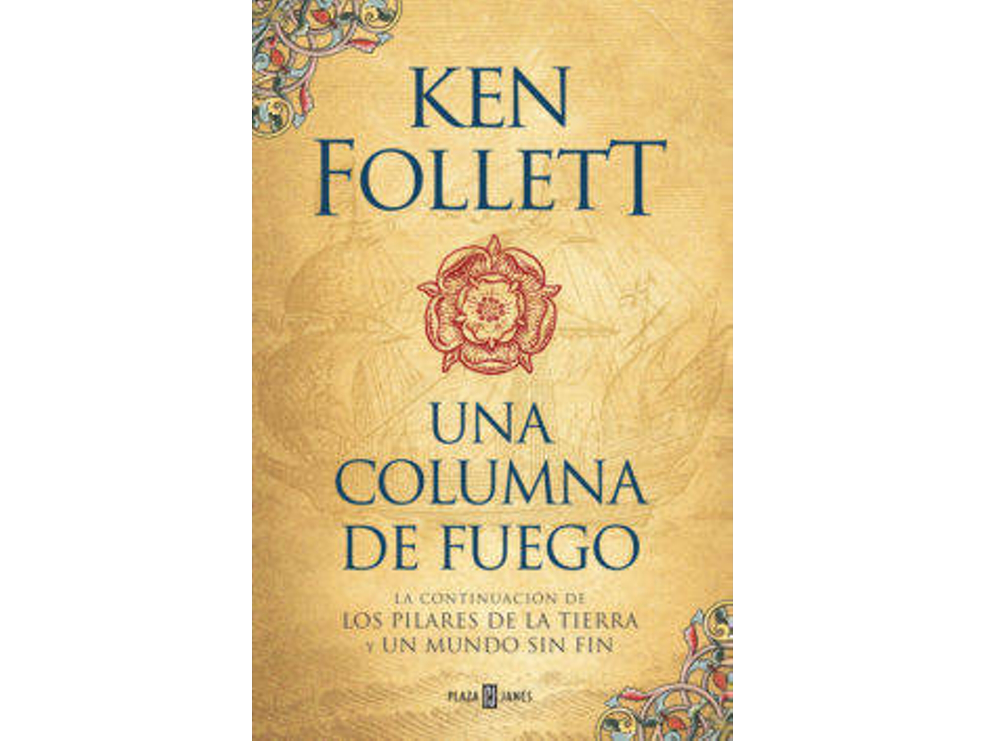Libro Una Columna De fuego de K. Follet (Año de edición - 2017)