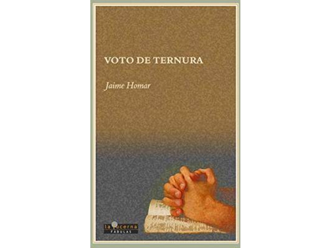 Libro Voto De Ternura de Jaime Homar Regnault De Maulmin (Español)