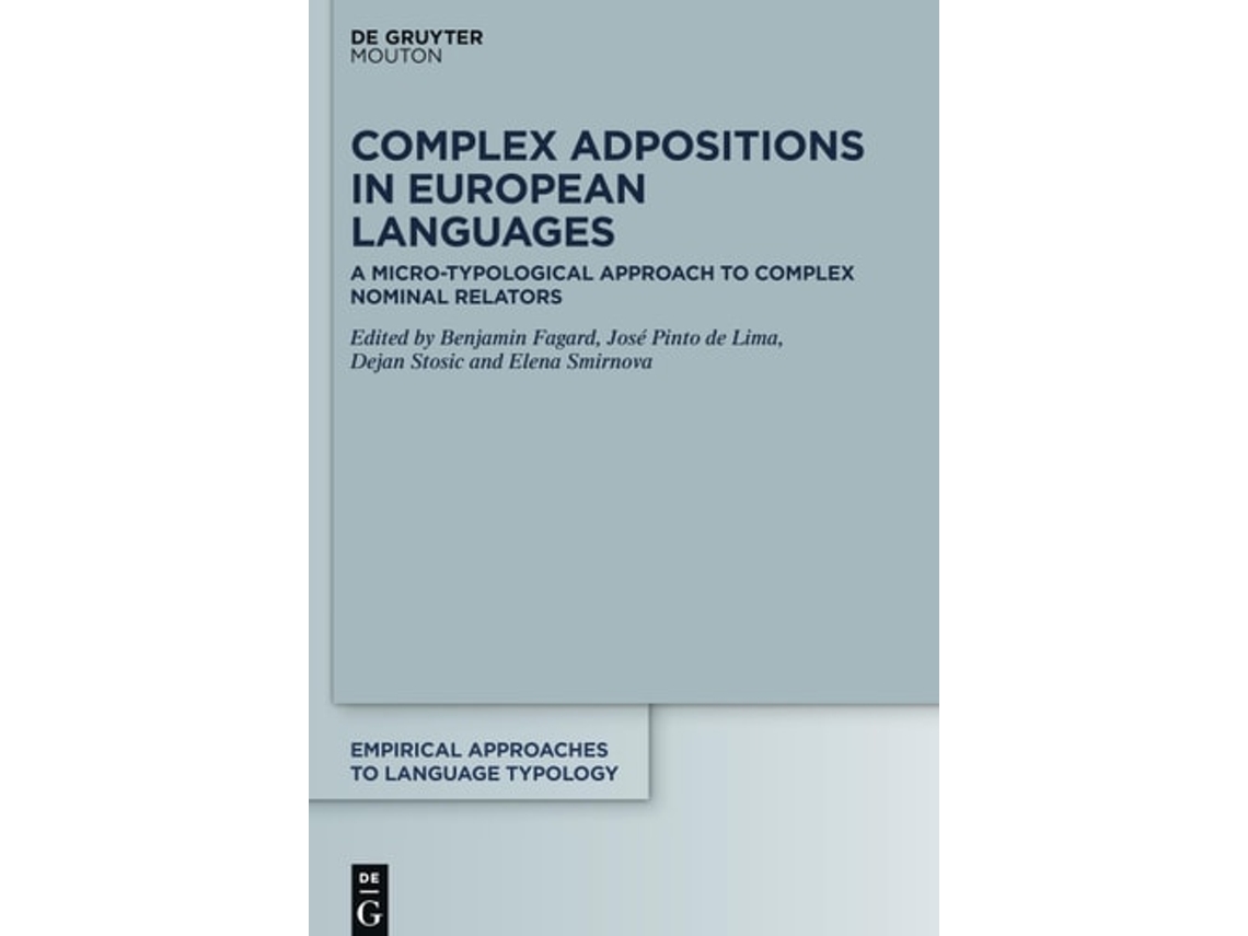 Libro Complex Adpositions In European Languages De Benjamin Fagard, José Pinto De Lima Et Al. (inglés - Tapa Dura)