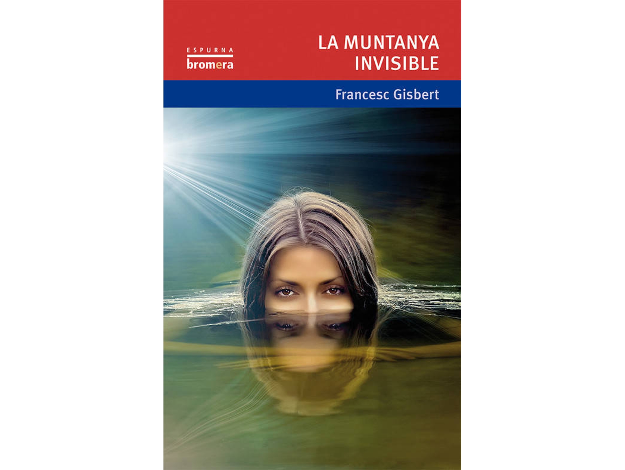 Libro La Muntanya Invisible de Francesc Gisbert Muñoz (Catalán)