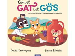 Libro Com El Gat I El Gos 2. El Ratolí A Qui No Li Agradava El Formatge de David Domínguez (Catalán)