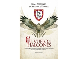 Libro El Vuelo De Los Halcones de Juan A. De Ybarra (Español)