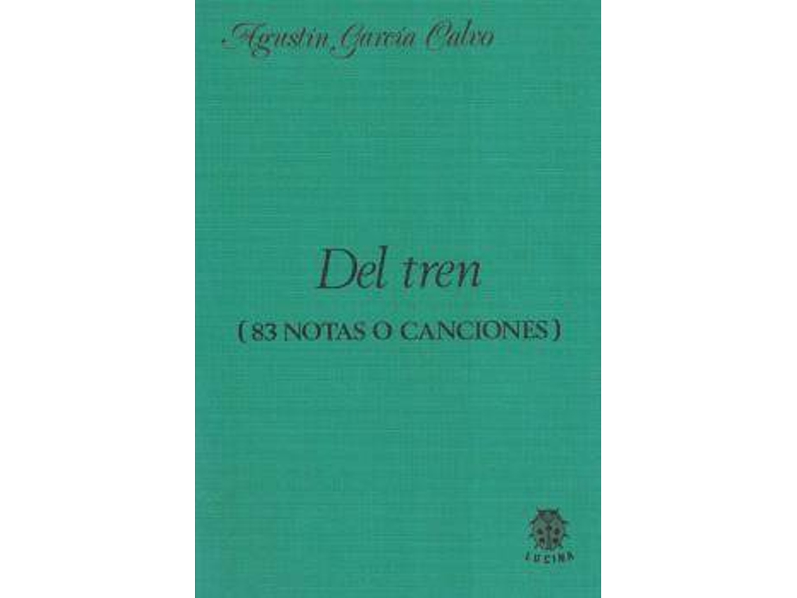 Libro Del Tren de A Garcia Calvo (Español)