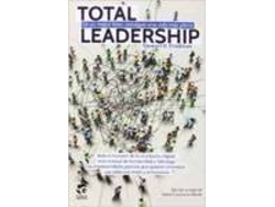 Libro Total Leadership: Sé Un Mejor L¡Der, Consigue Una Vida Más P de Stewart D. Friedman (Español)